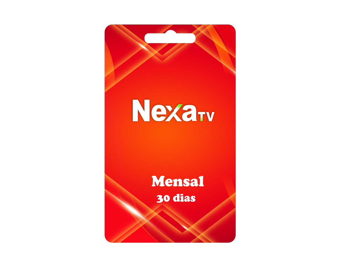 Nexa Tv - 30 Dias